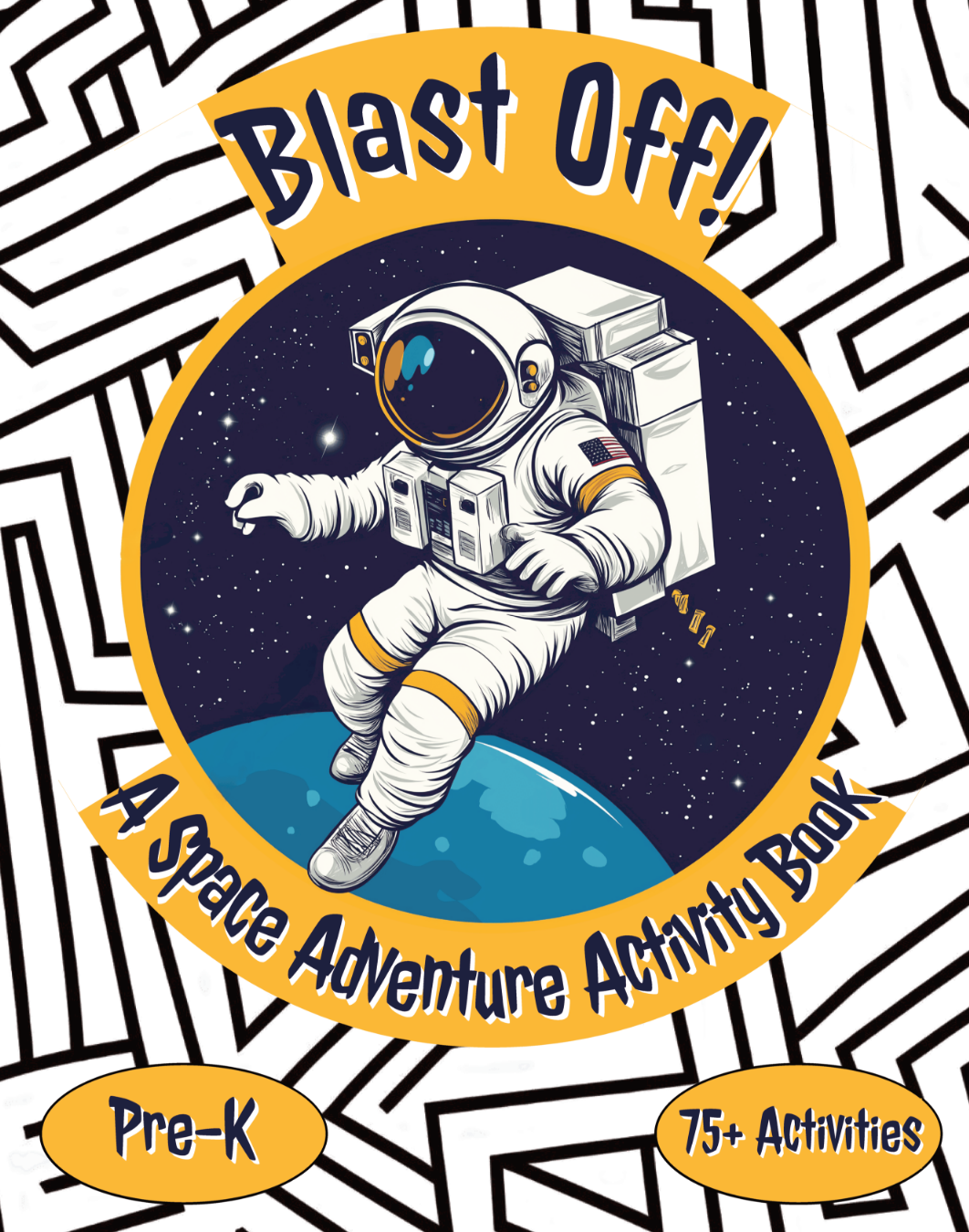 Book Details of Blast Off! A Space Adventure Activity Book.
