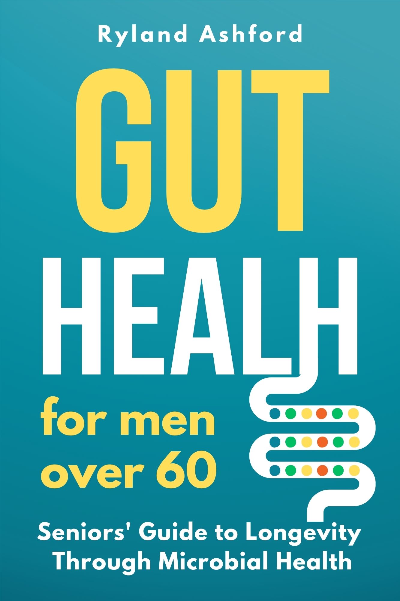 Gut Health for Men over 60