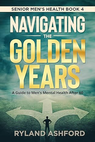 Navigating the Golden Years