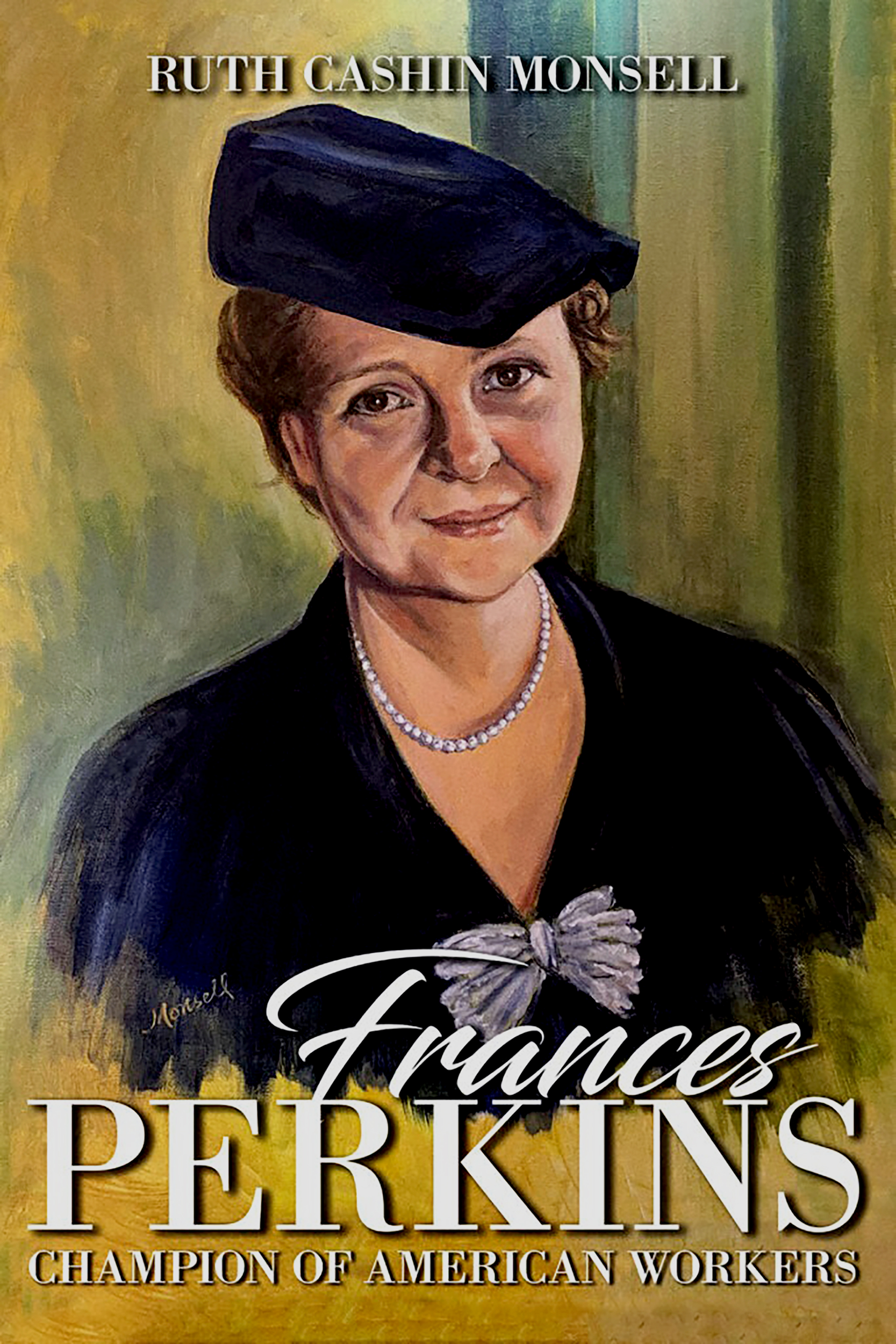 Frances Perkins: Champion of American Workers