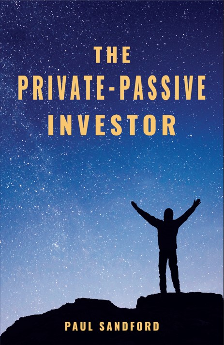 The Private-Passive Investor