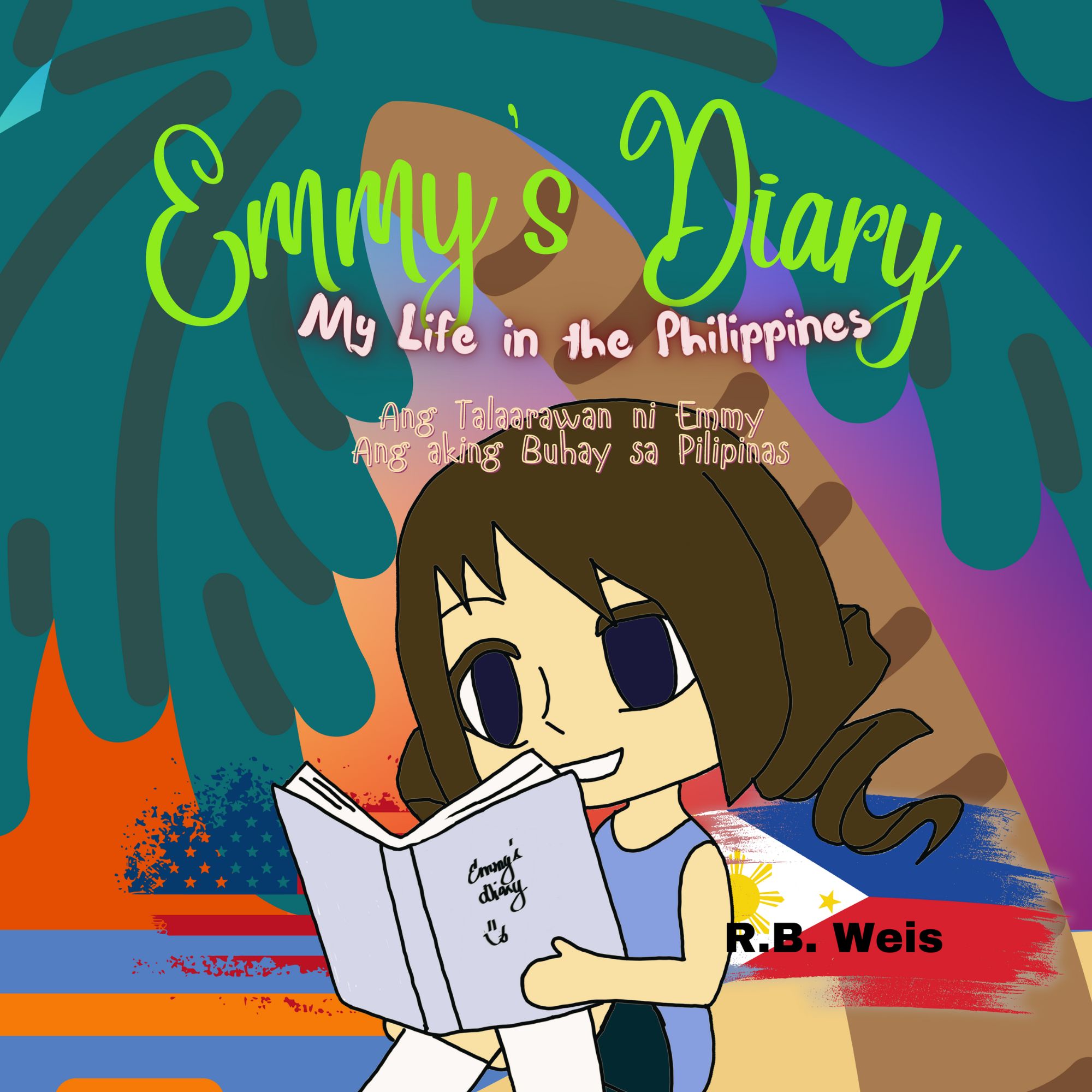 Emmy's Diary: My Life in the Philippines Bilingual