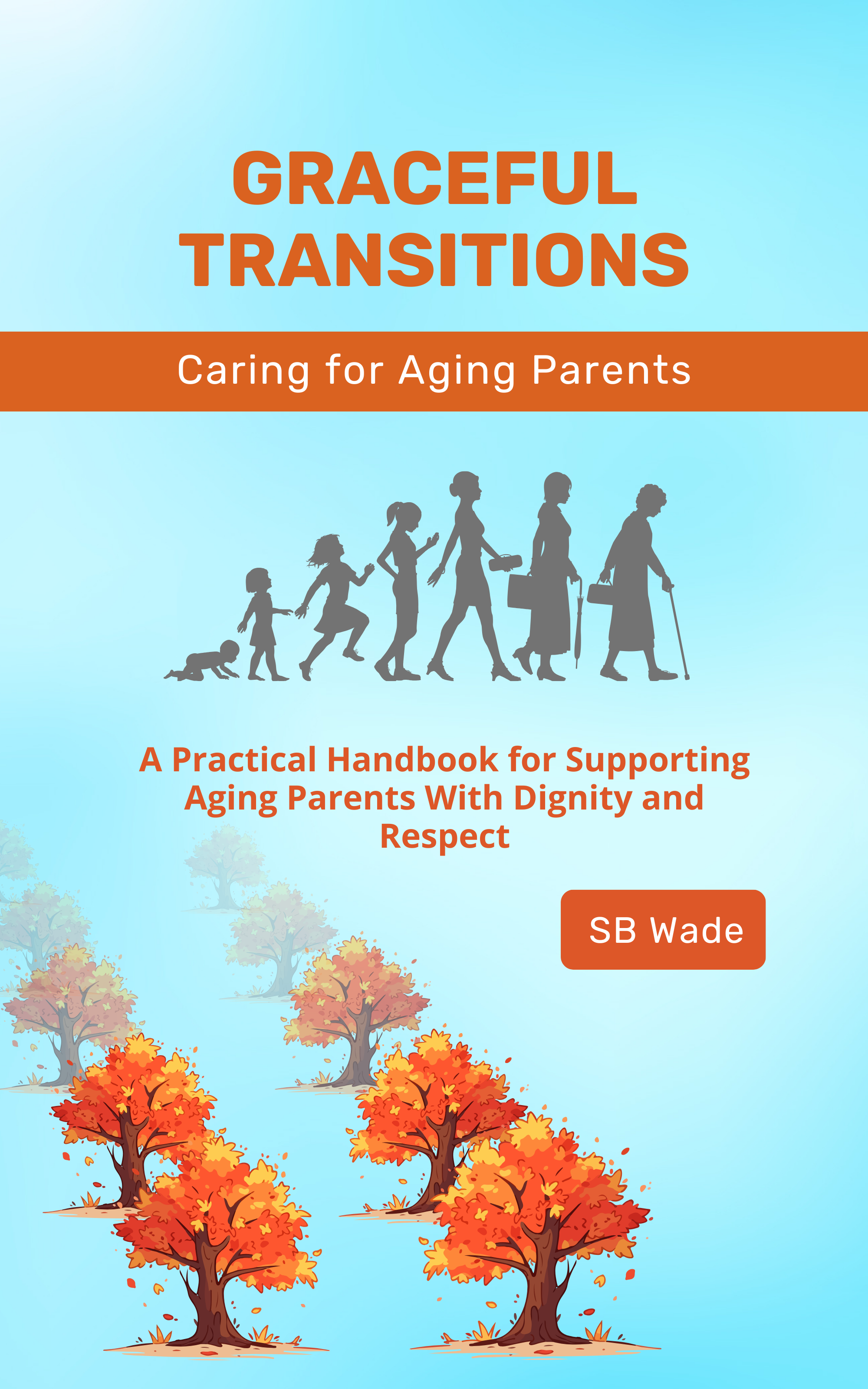 Graceful Transitions: Navigating the Journey With Aging Parents
