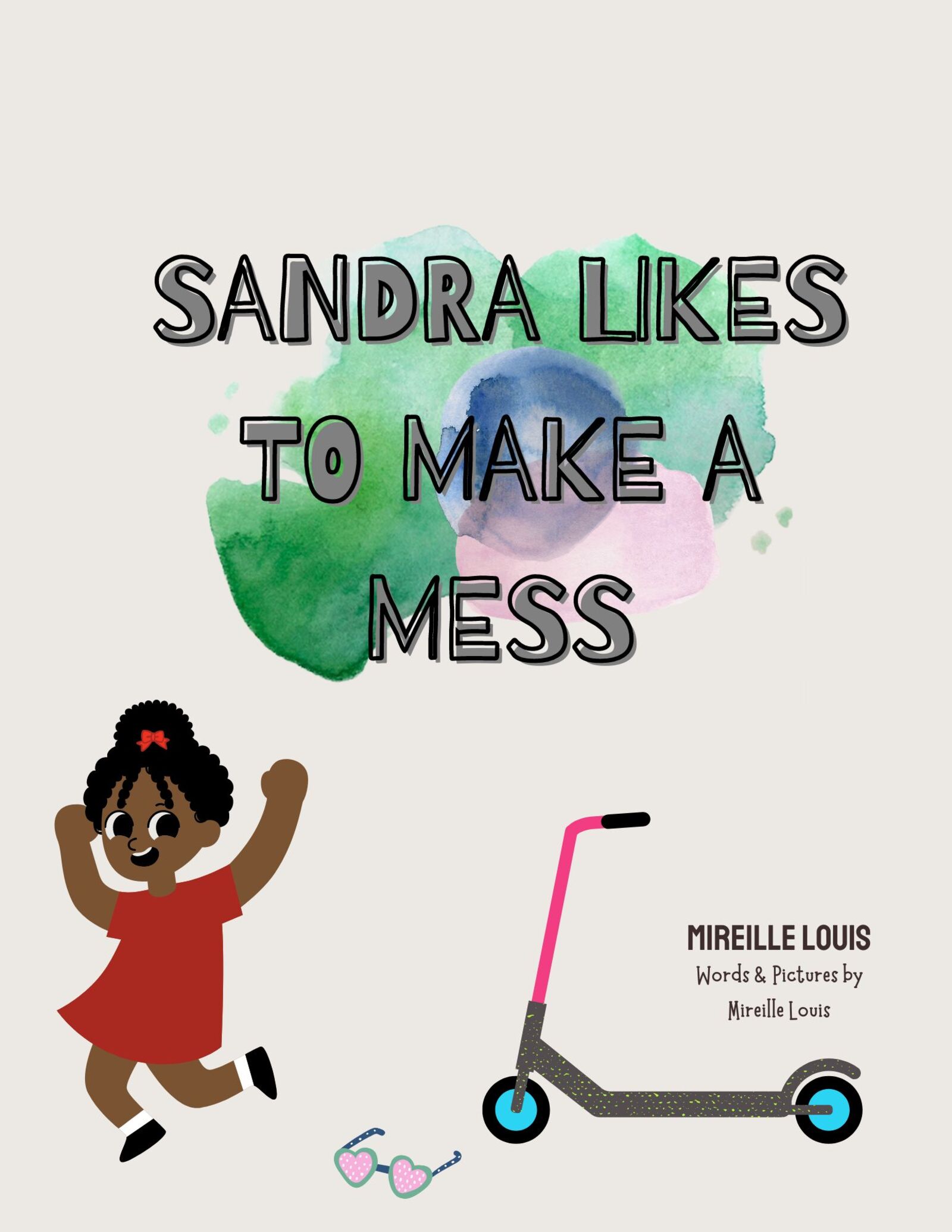 Sandra Likes to Make a Mess 