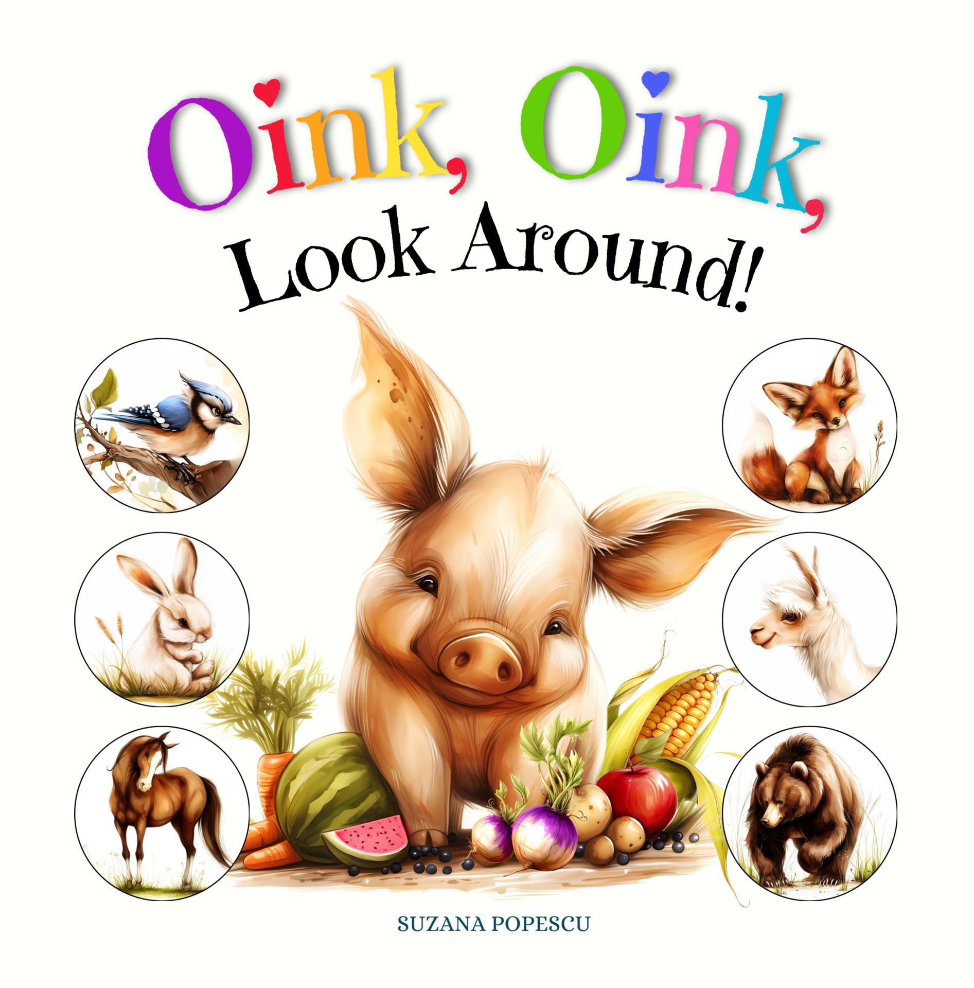 Oink, Oink, Look Around!