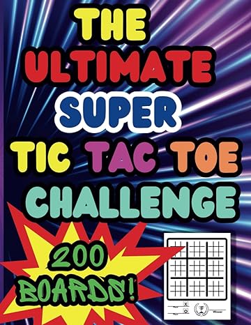 The Ultimate Super Tic Tac Toe Challange