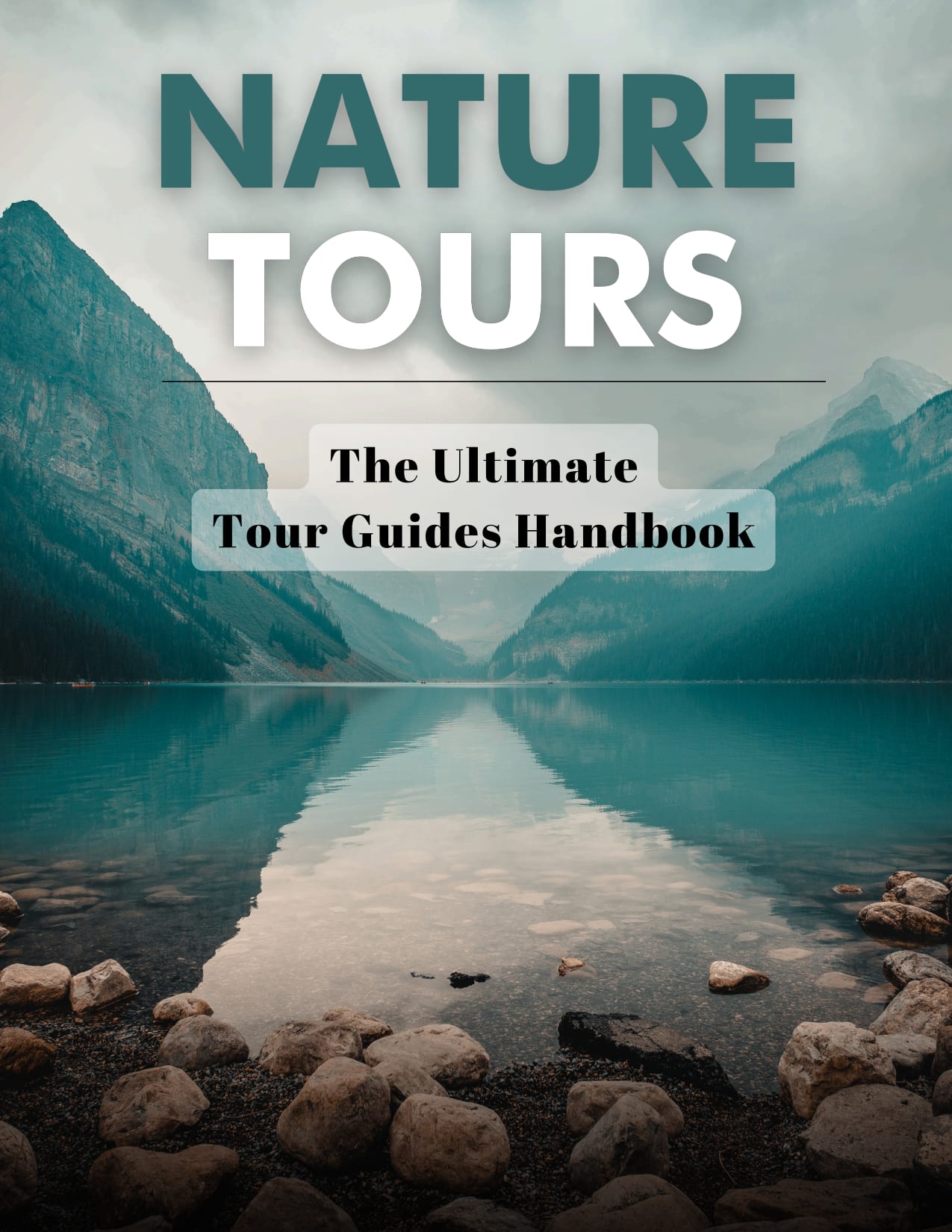 Nature Tours, The Ultimate Tour Guides Handbook