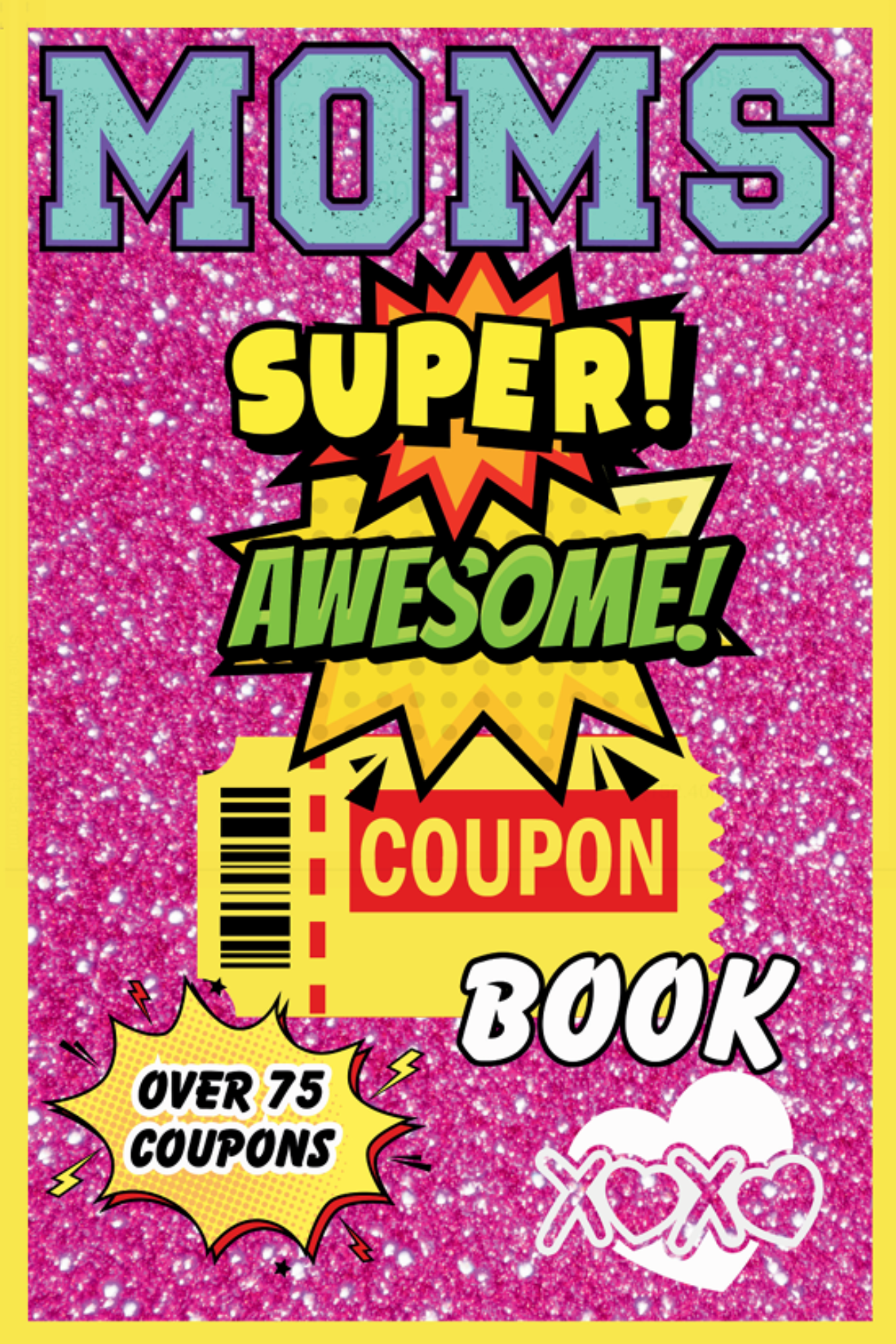 Moms Super Awesome Coupon Book