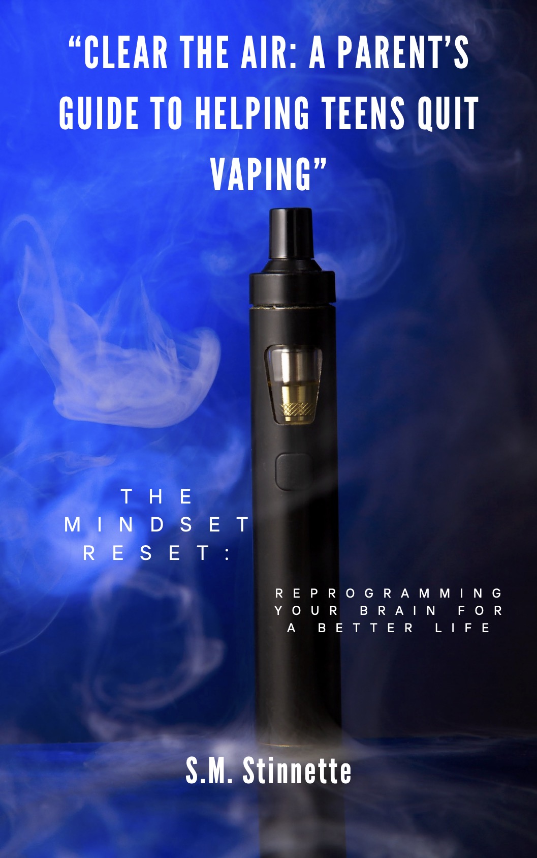 “Clear the Air:  A Parent’s Guide to Helping Teens Quit Vaping”