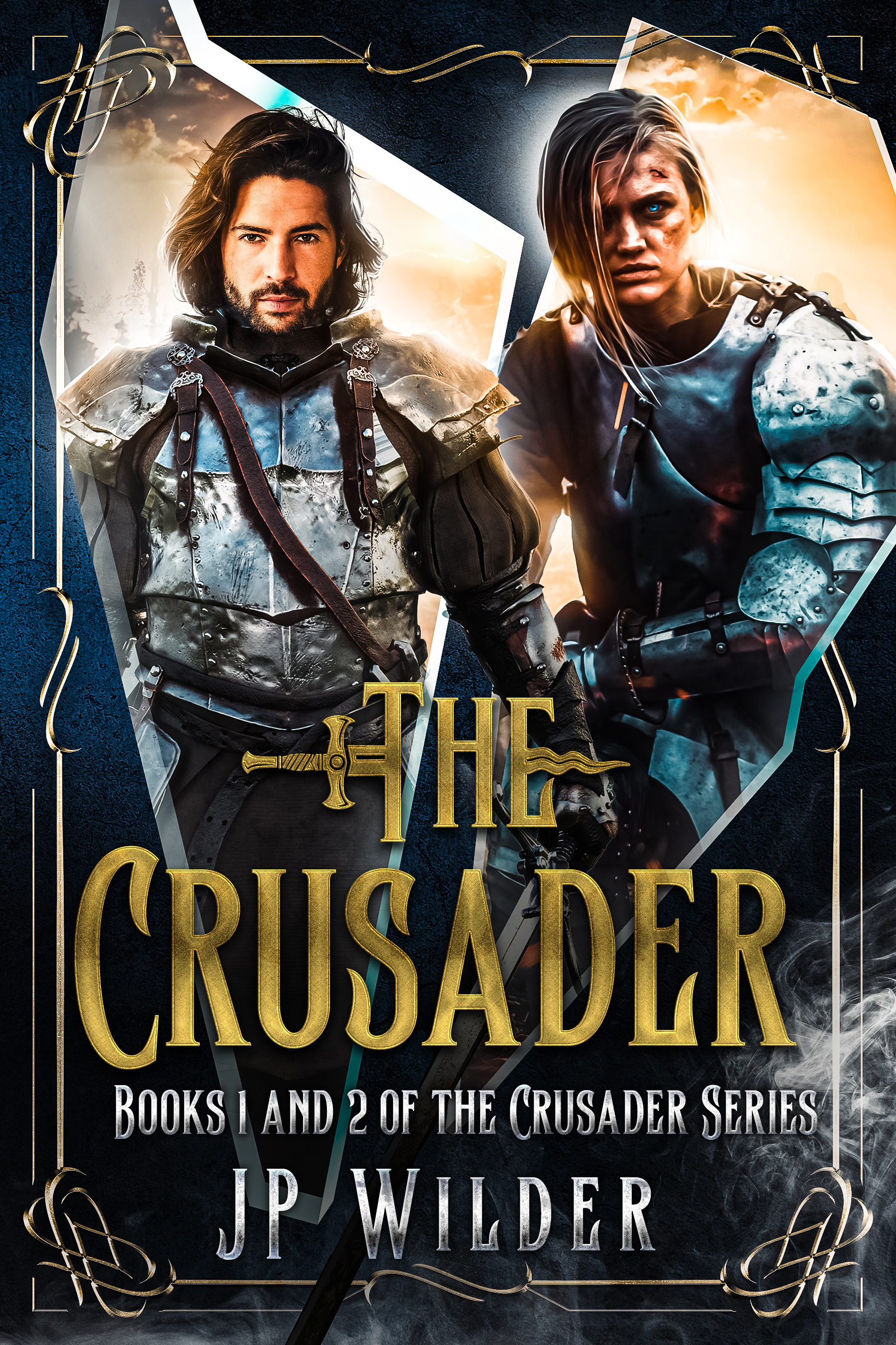 The Crusader: Books 1 and 2 of the Crusader Series