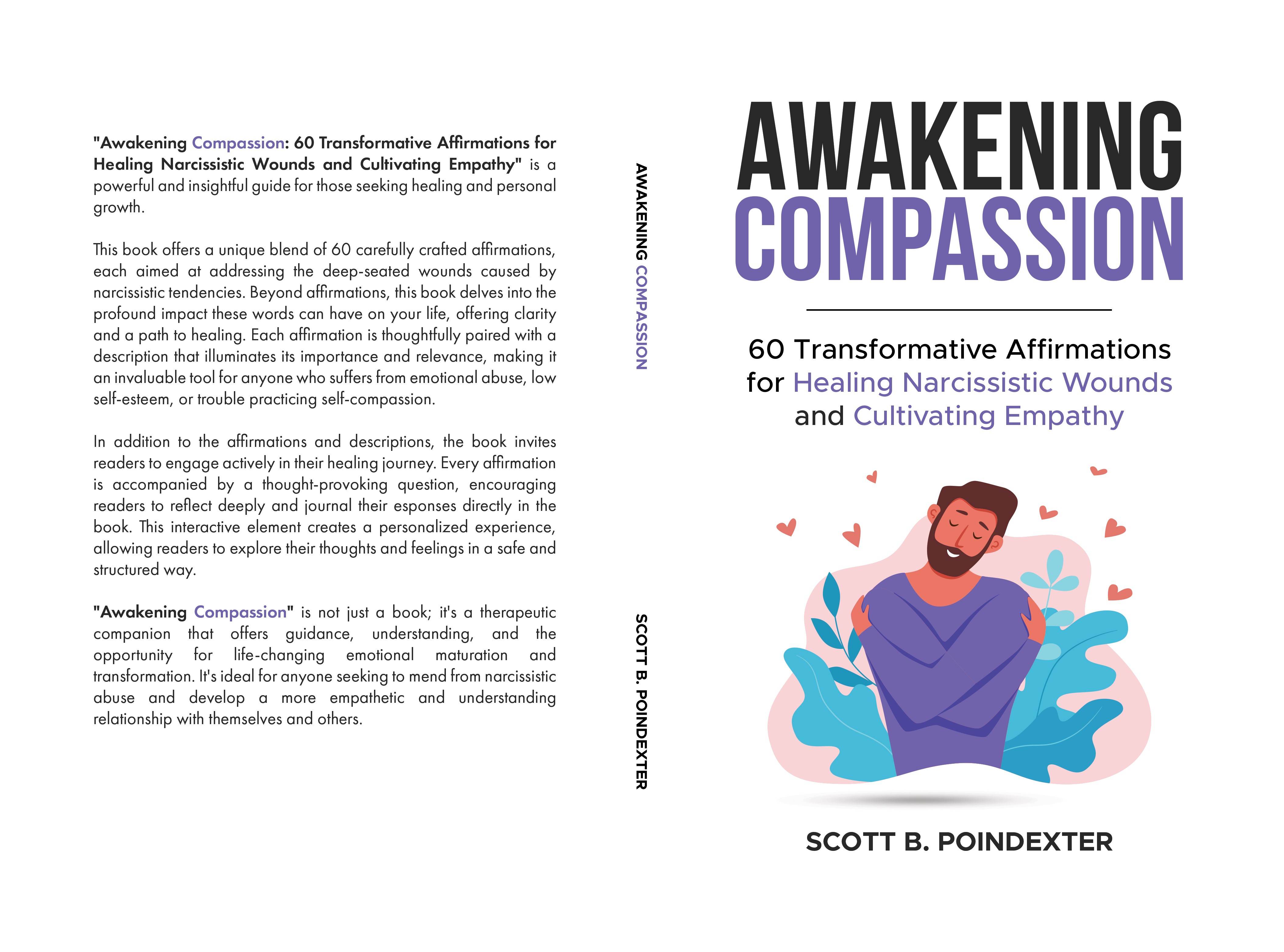 Awakening Compassion:  60 Transformative Affirmations for Healing  Narcissistic Wounds and Cultivating Empathy 