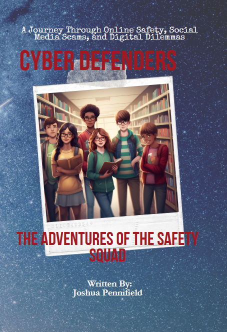 Cyber Defenders: The Adventures of the Safety Squad