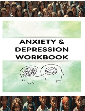 A Child's Anxiety and Depression Workbook