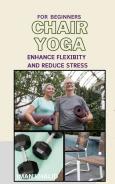 Chair Yoga for Beginners: Enhance Flexibility and Reduce Stress