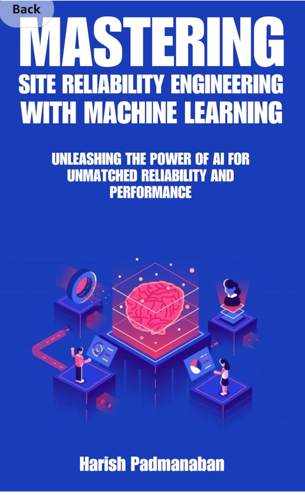 Mastering Site Reliability Engineering with Machine Learning