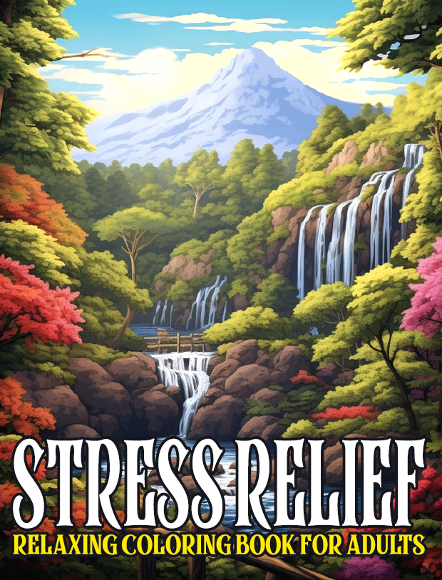 Stress Relief Relaxing Coloring Book for Adults