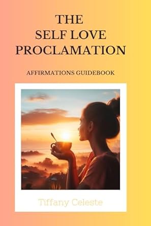 The Self Love Proclamation