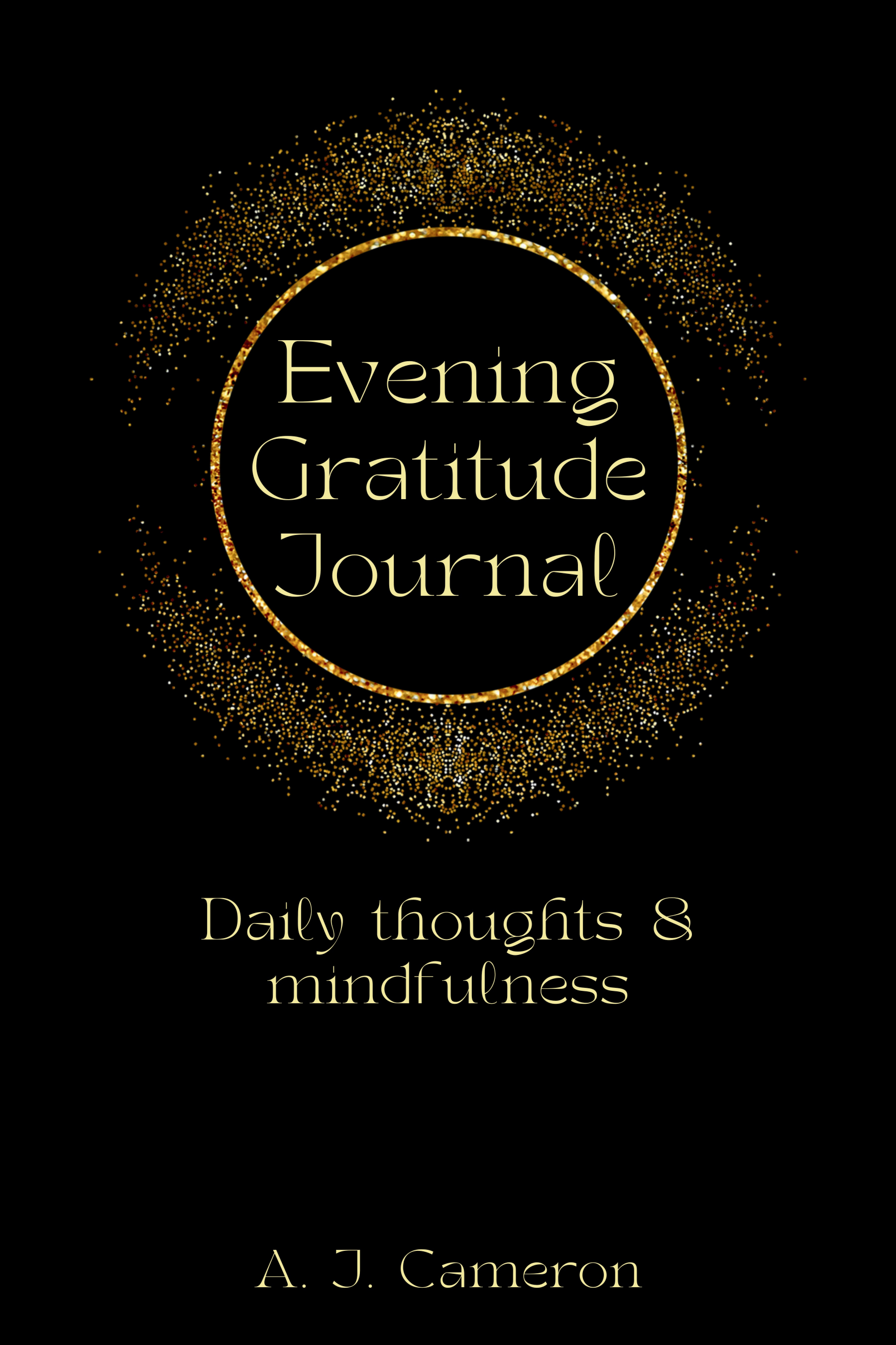 Evening Gratitude Journal: 90 Days with Prompts