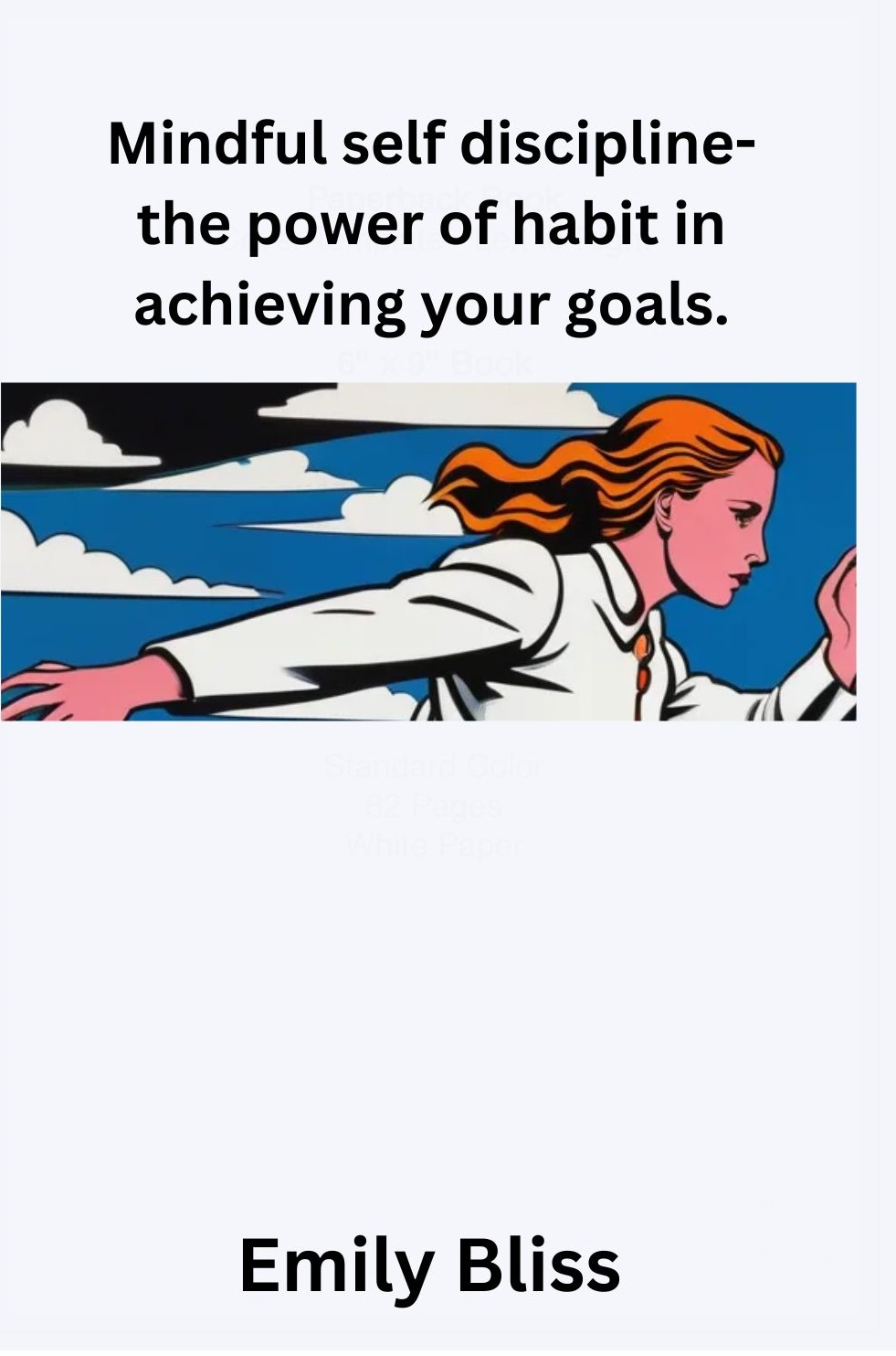 Mindful self discipline-the power of habit in achieving your goals