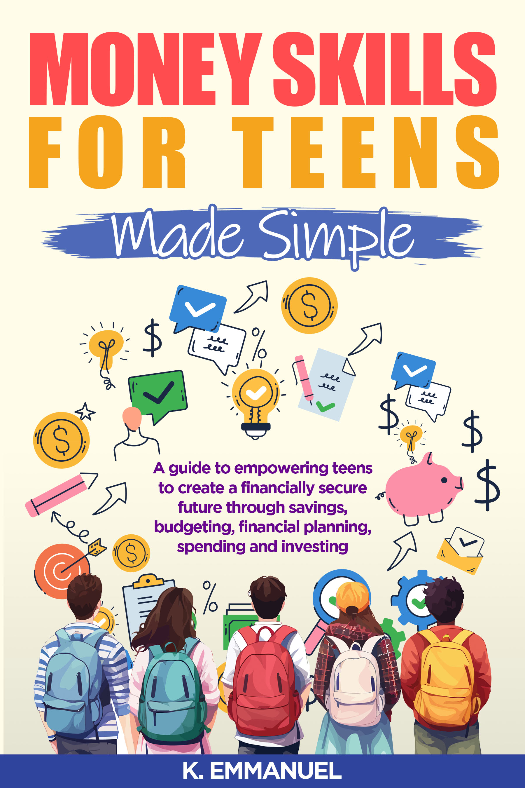   Money Skills for Teens Made Simple