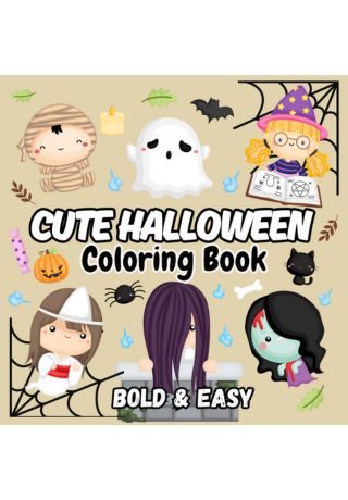 Cute Halloween Coloring Book: Simple Spooky Halloween Designs for Stress Relief and Relaxation. Perfect for Kids, Teens, and Adults. (Bold & Easy Coloring Book)