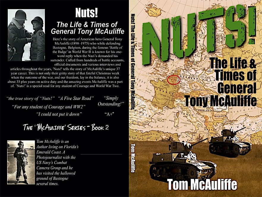 Nuts! The life and times of General Tony McAuliffe