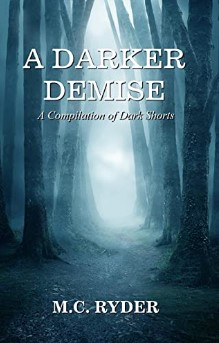 A Darker Demise