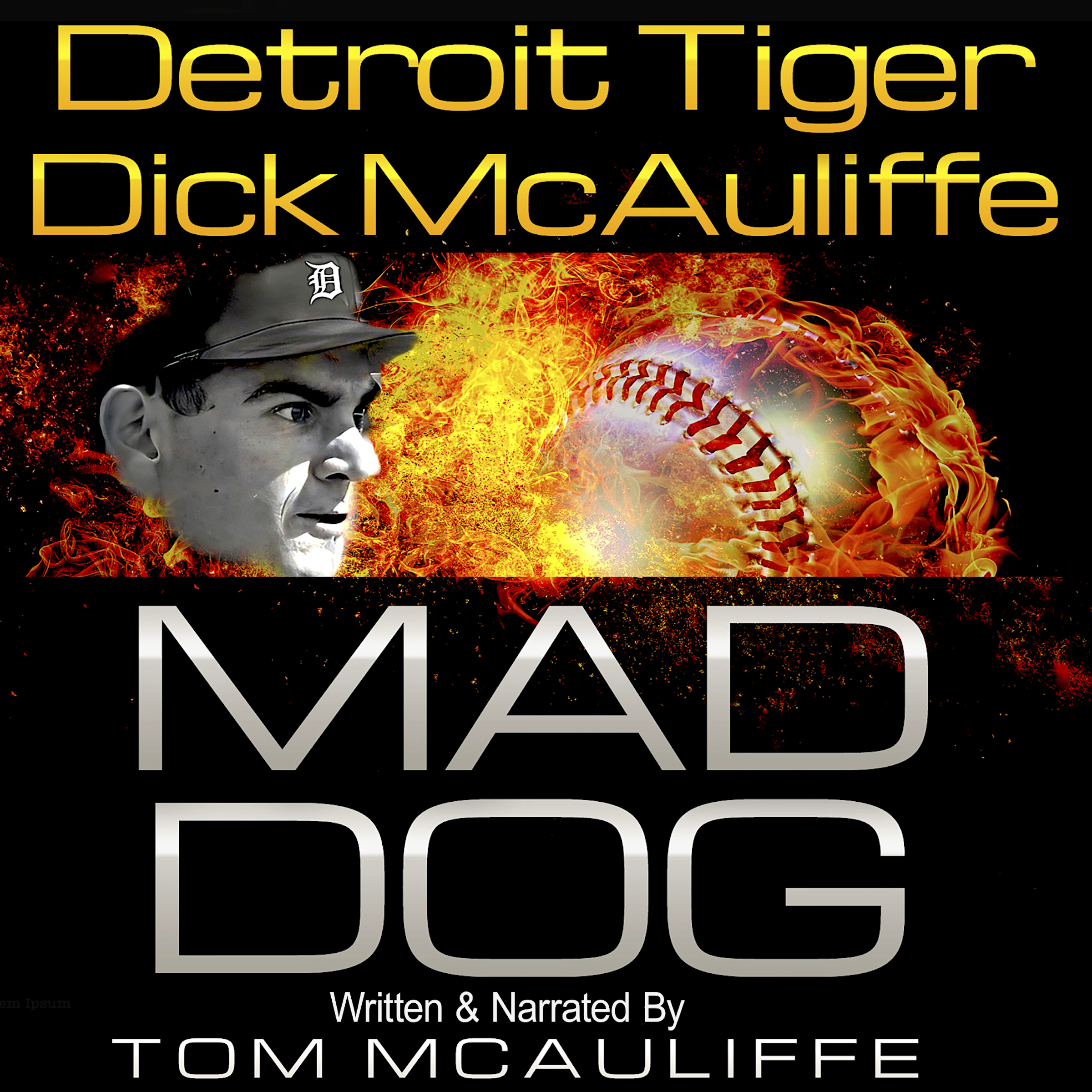 Mad Dog - Detroit Tiger Dick McAuliffe