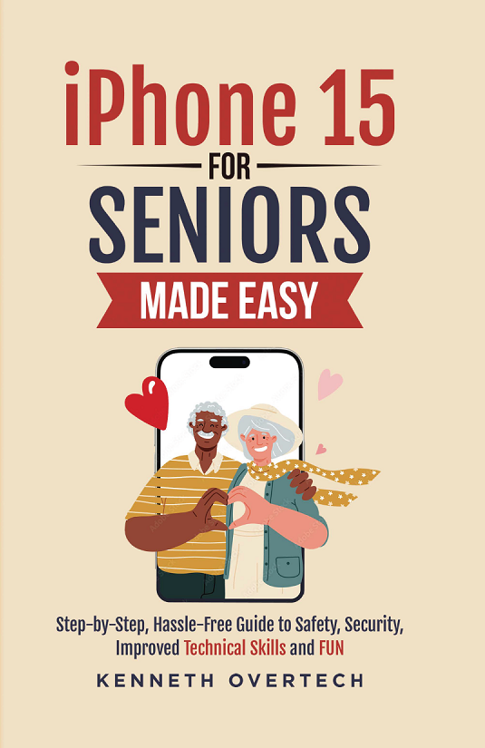 iPhone 15 for Seniors Made Easy