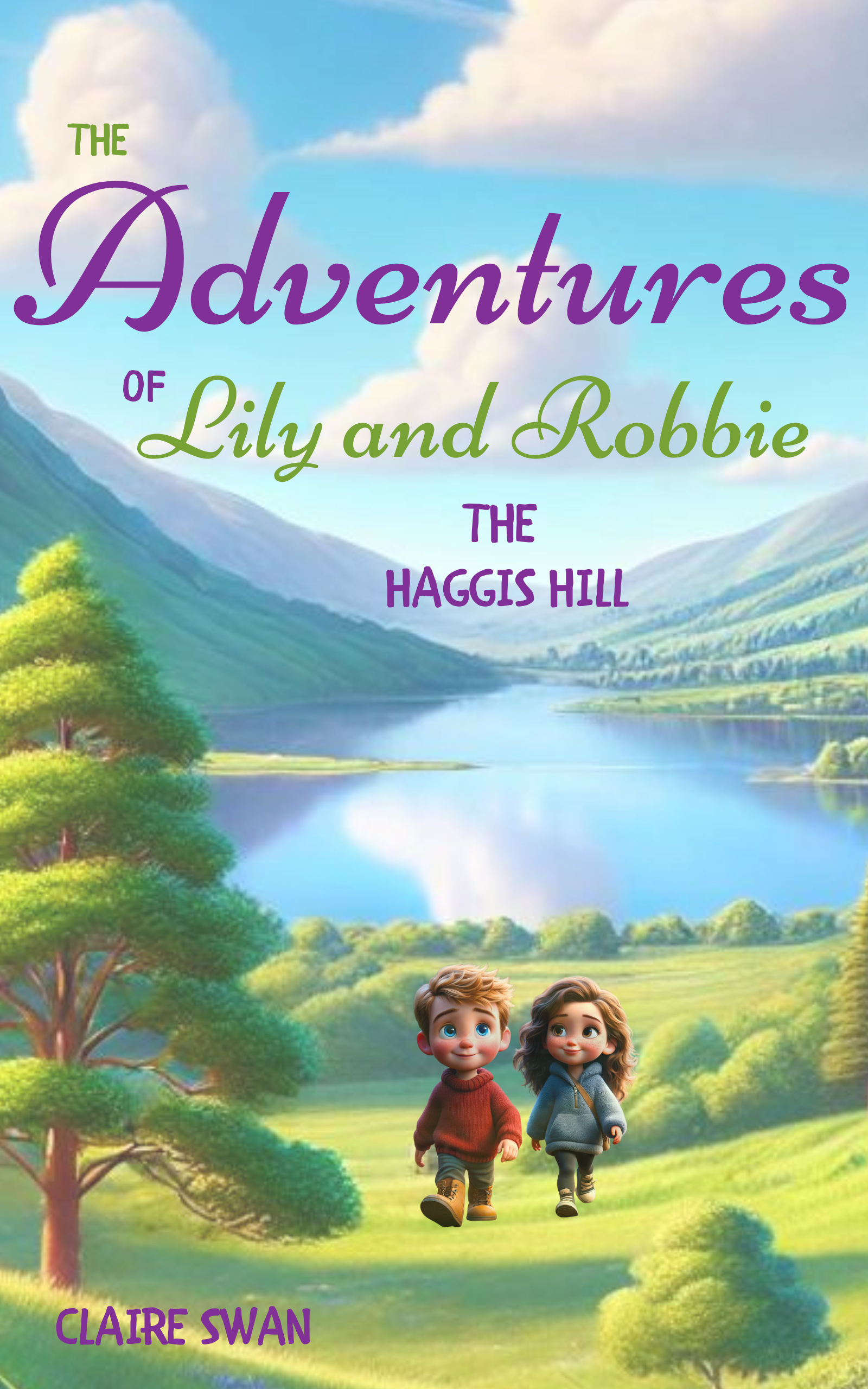 The Adventure of Lily and Robbie - The Haggis Hill