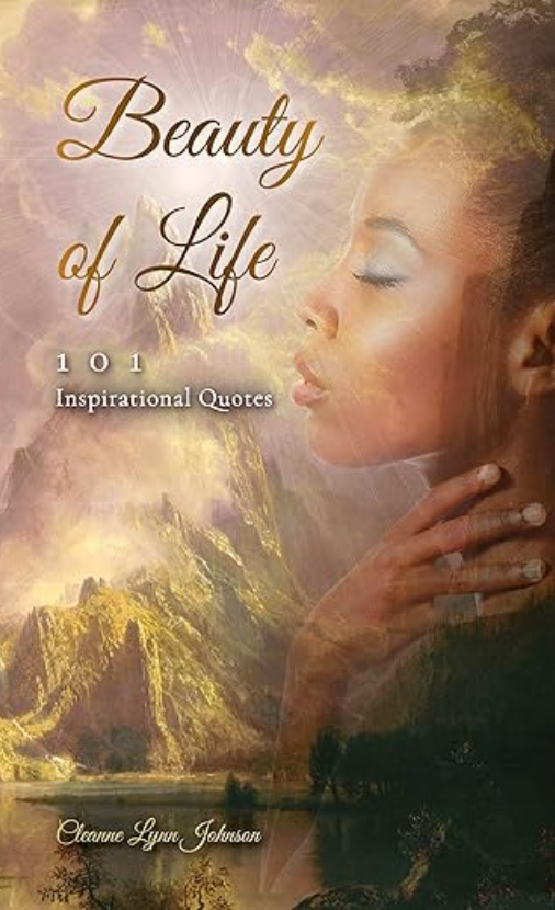 Beauty of Life: 101 Inspirational Quotes