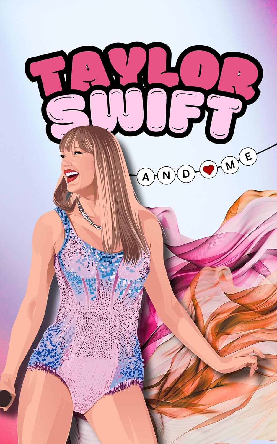 Taylor Swift & Me: Biography with Life Lessons from Taylor