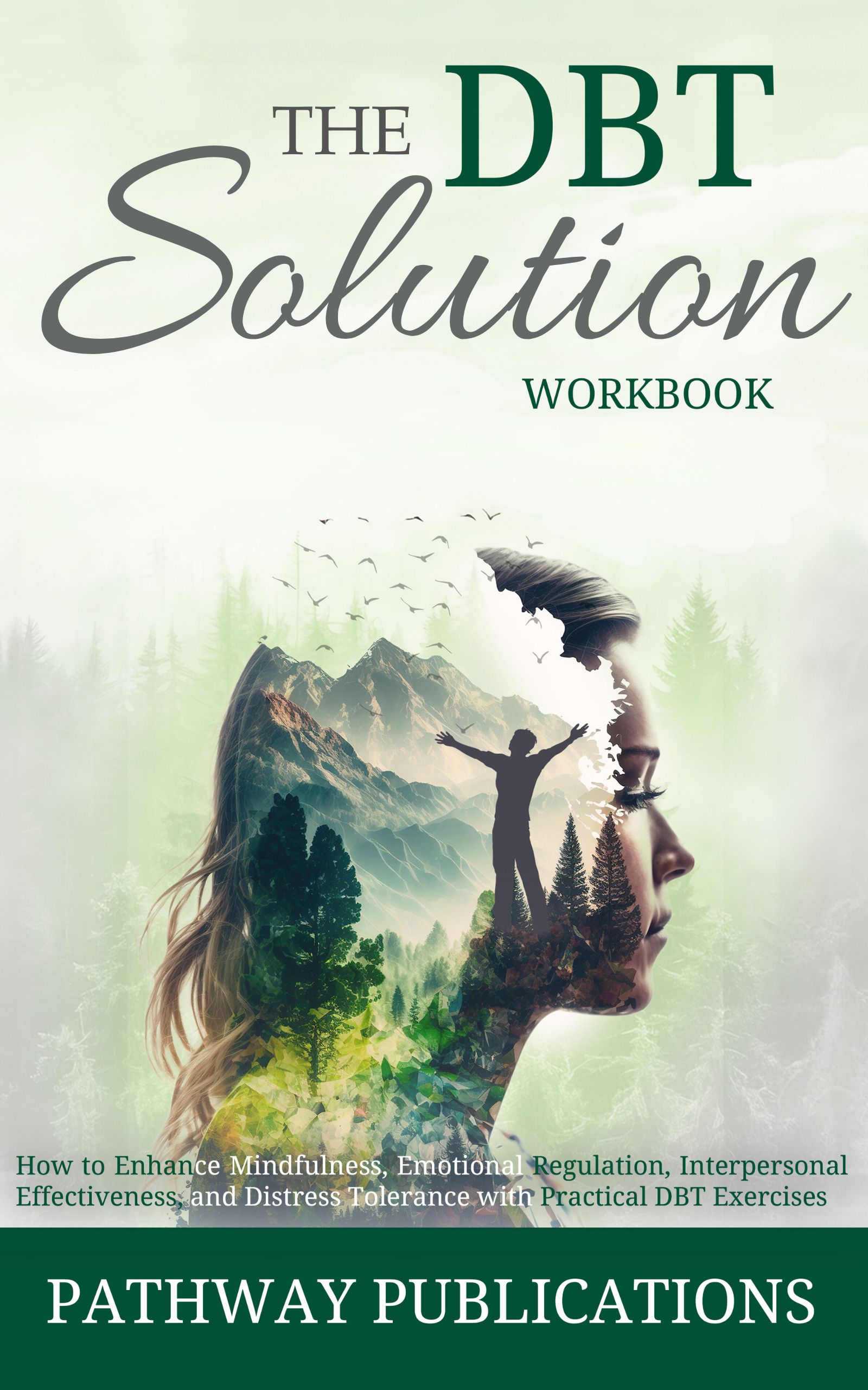 The DBT Solution