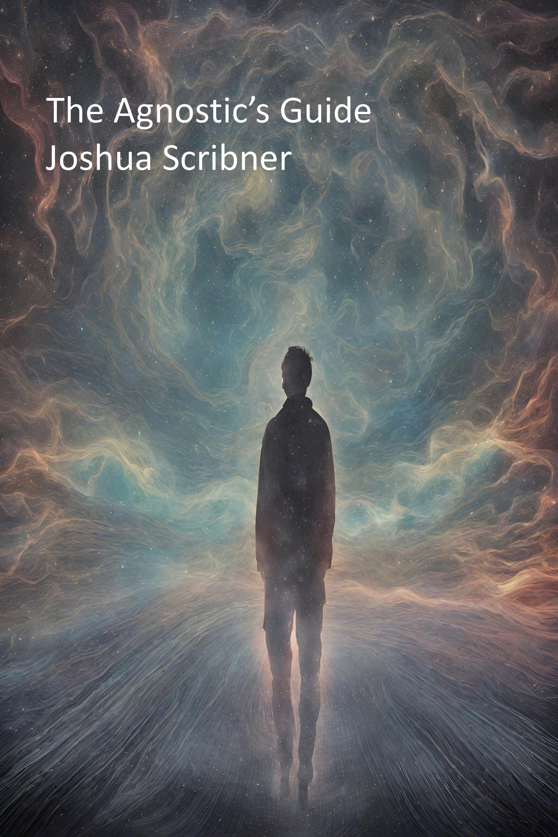 The Agnostic’s Guide