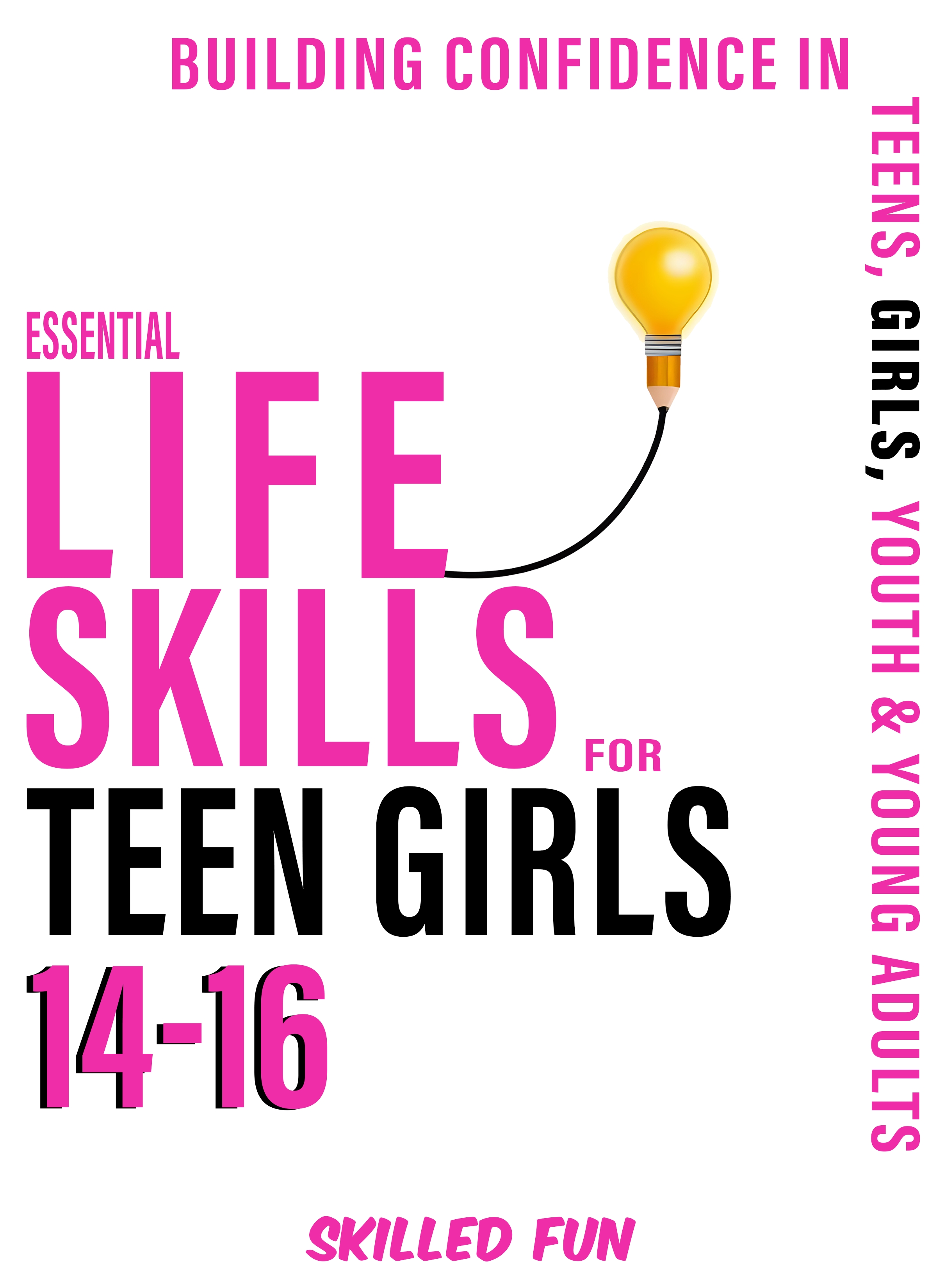 Essential Life Skills for Teen Girls 14-16