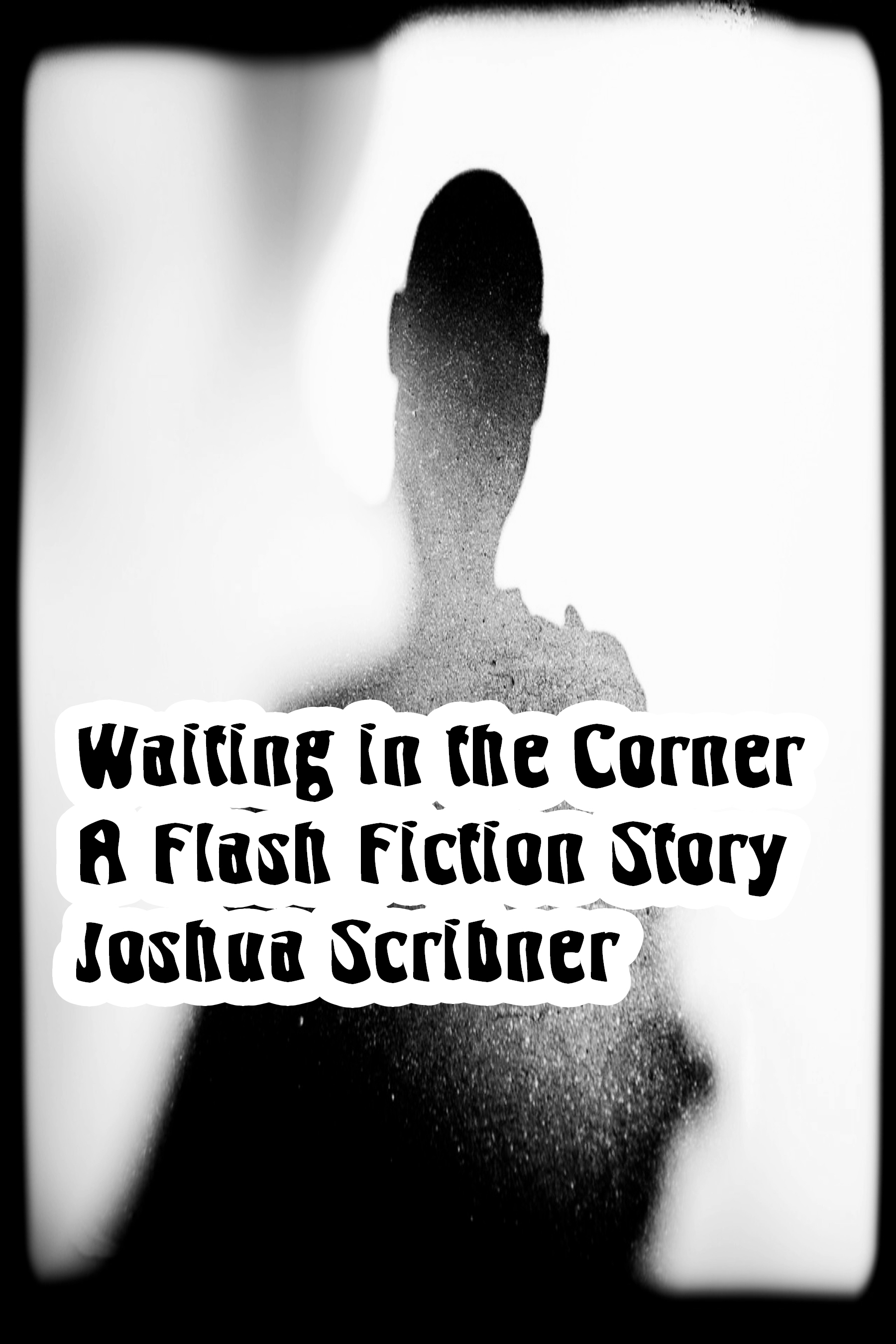 Waiting in the Corner: A Flash Fiction Story