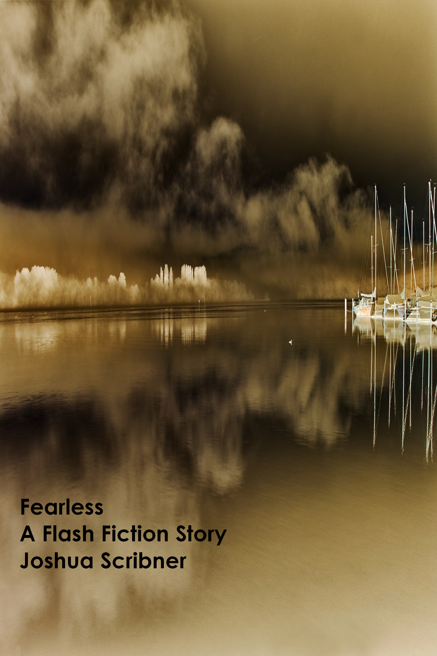 Fearless: A Flash Fiction Story
