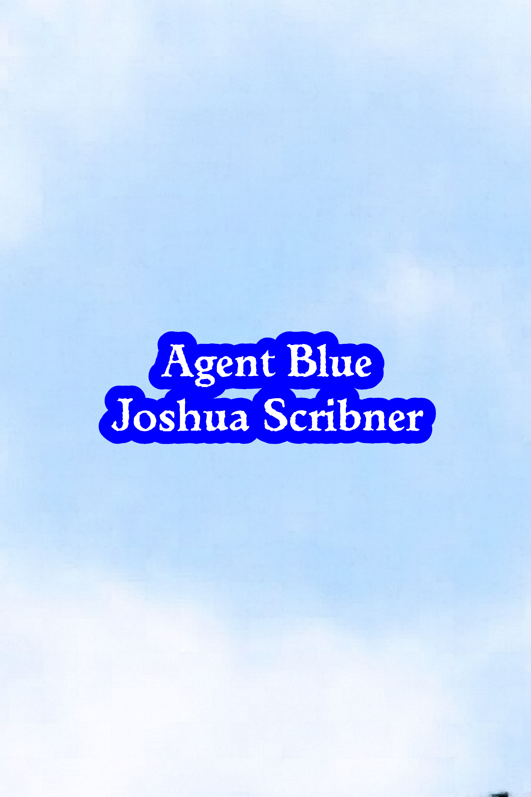 Agent Blue: A Flash Fiction Story