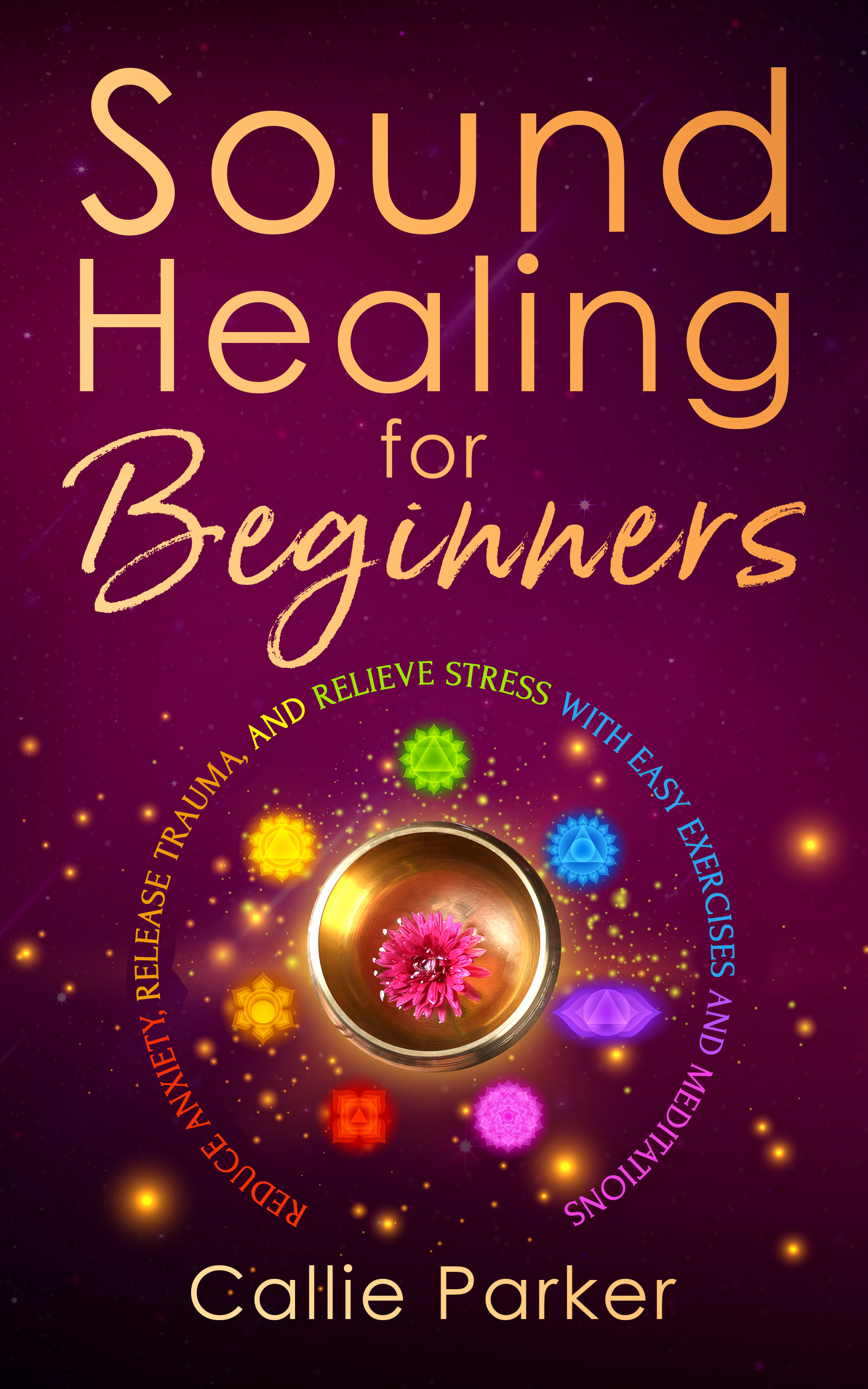 Sound Healing for Beginners