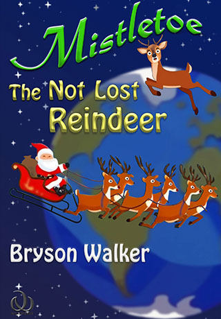Mistletoe The Not Lost Reindeer