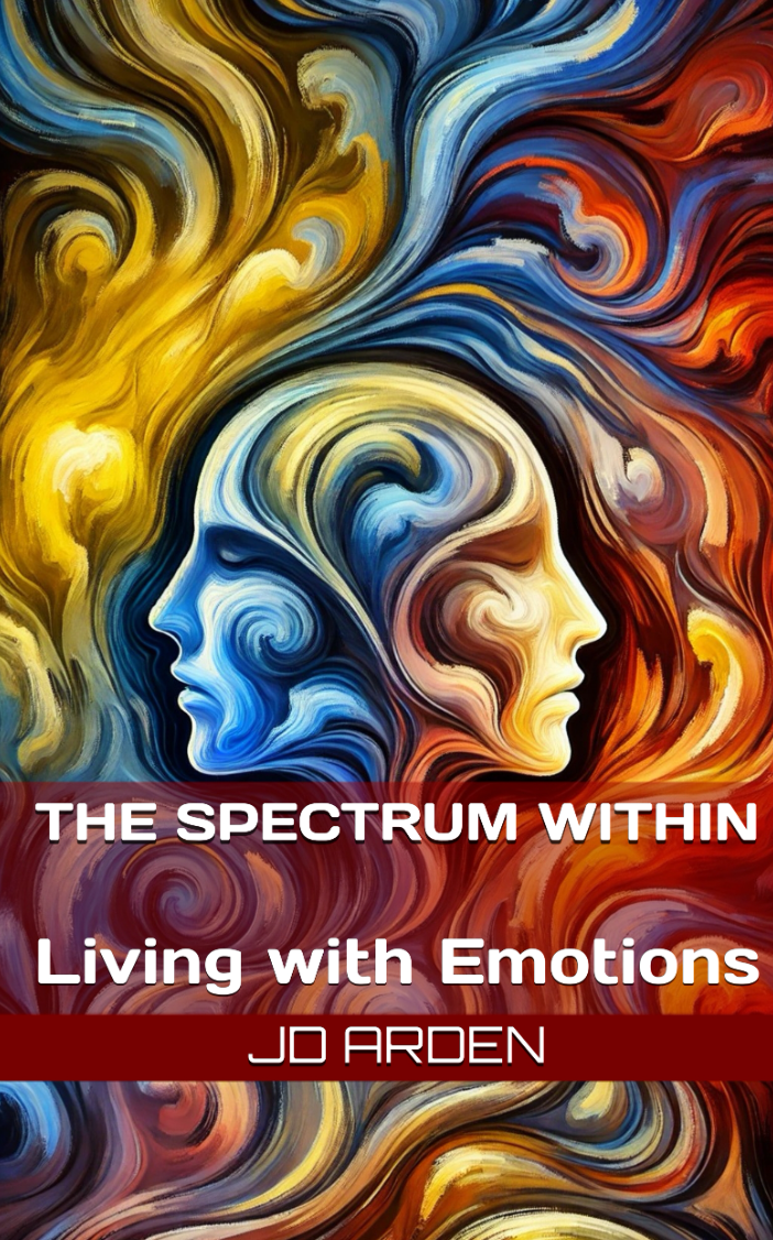 The Spectrum Within: Living with Emotions