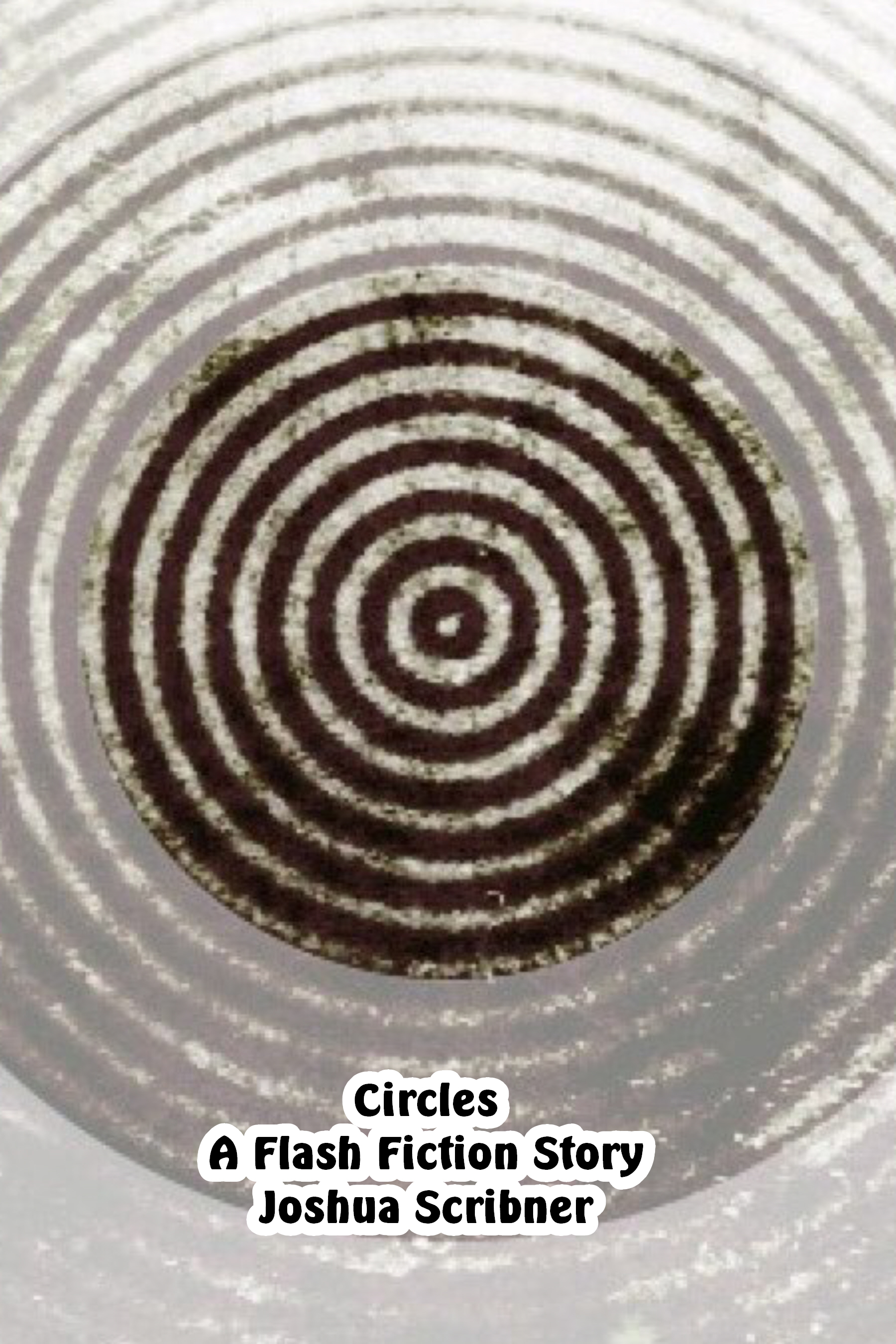Circles: A Flash Fiction Story