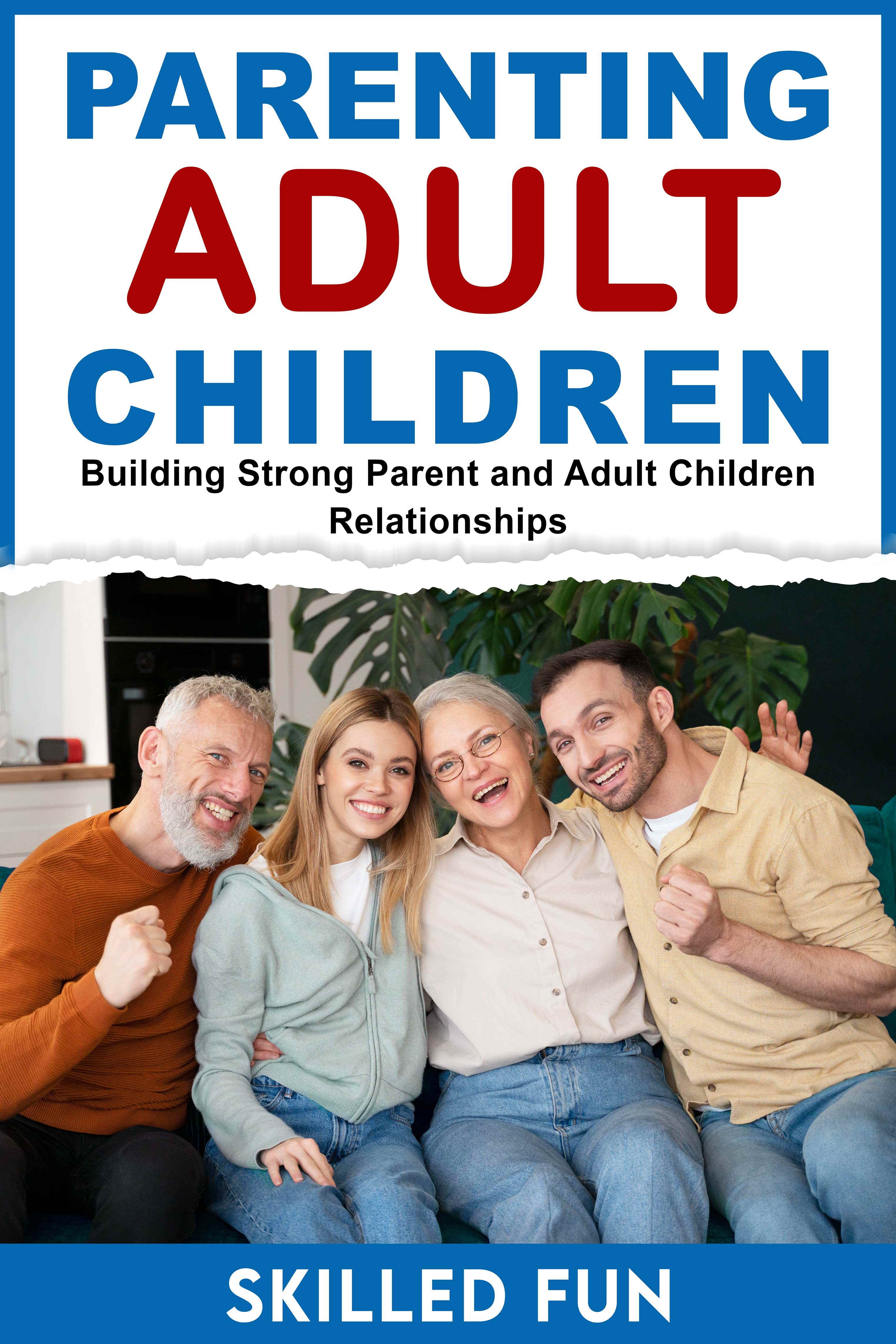 Parenting Adult Children