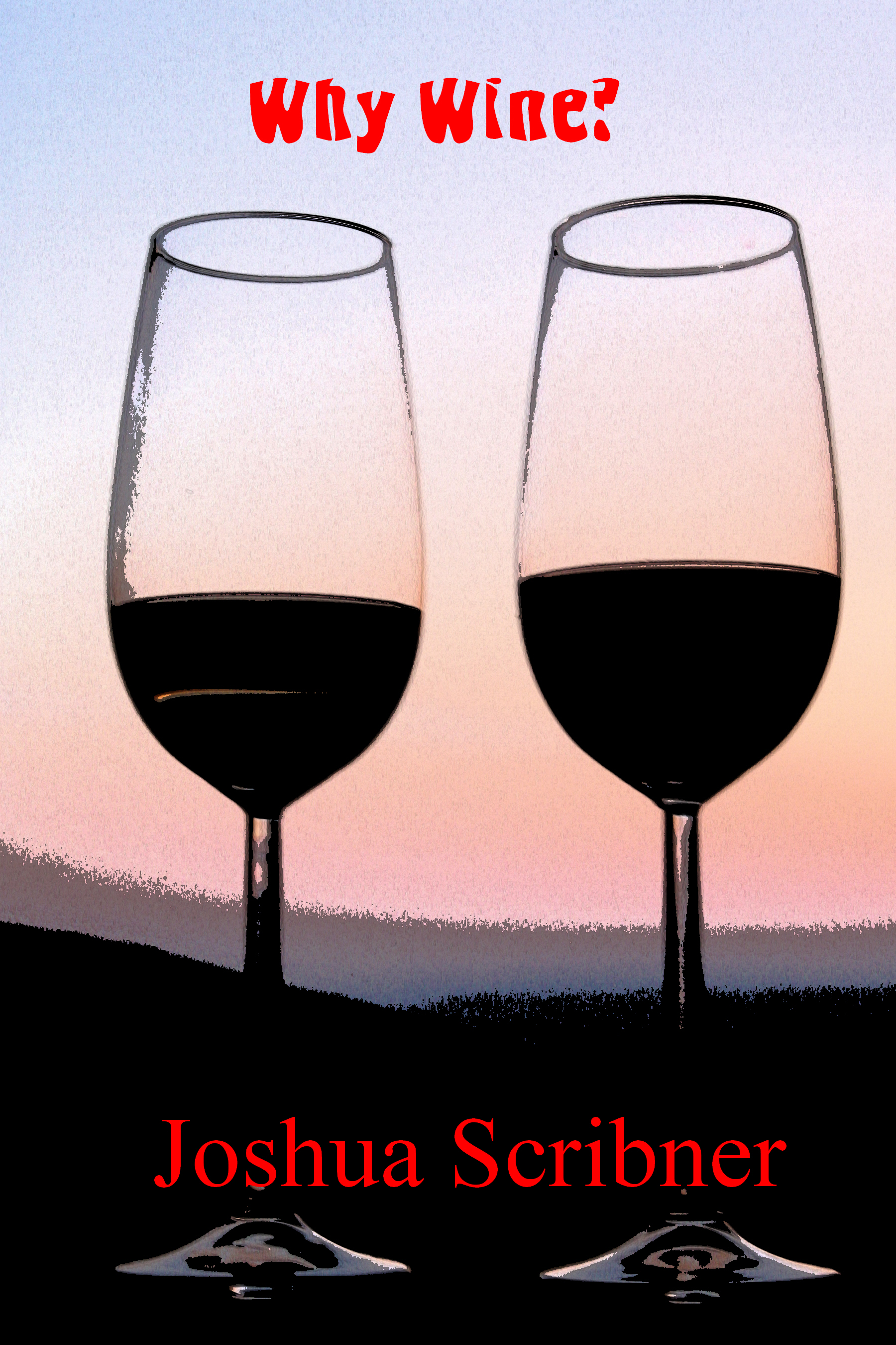 Why Wine?