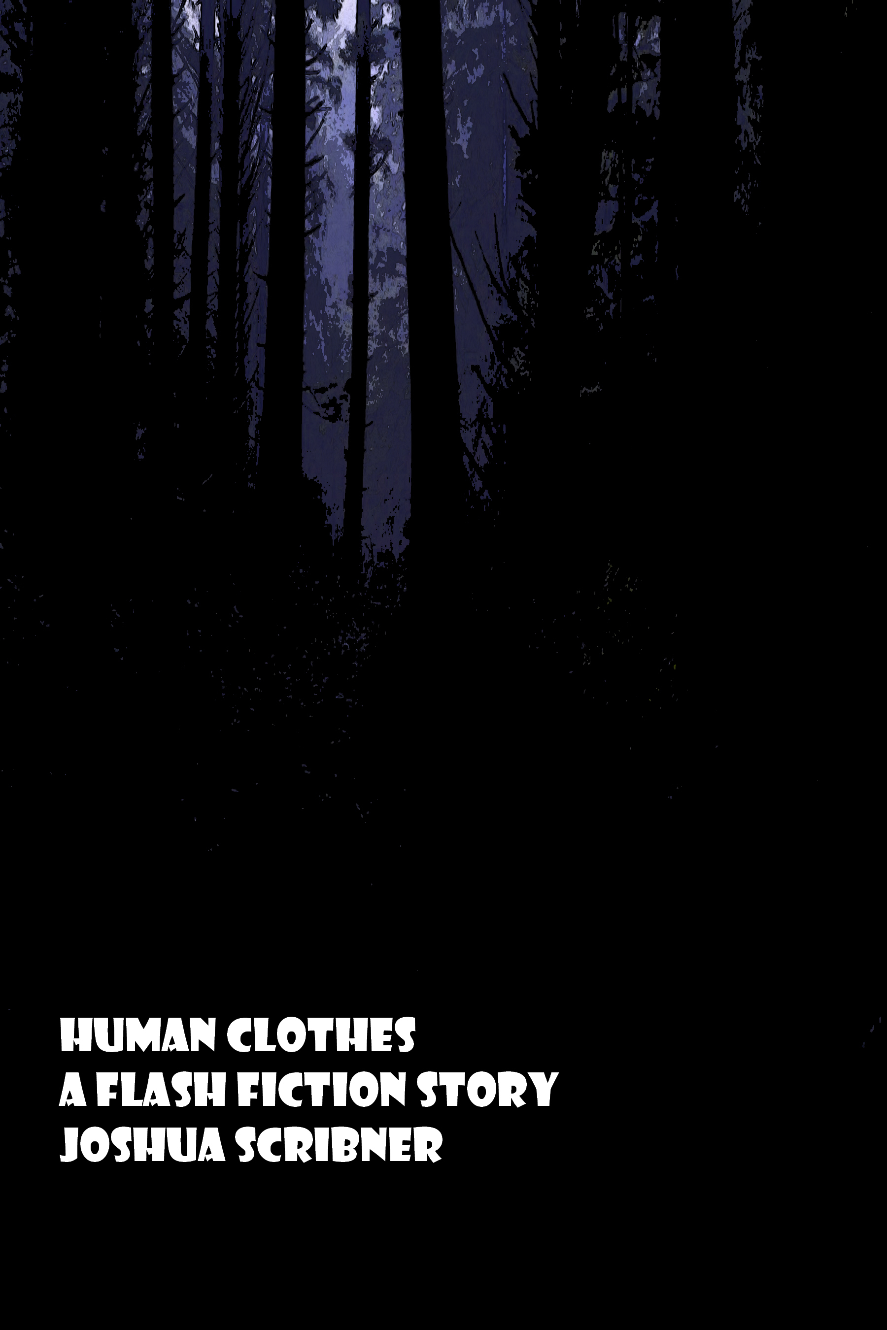 Human Clothes: A Flash Fiction Story