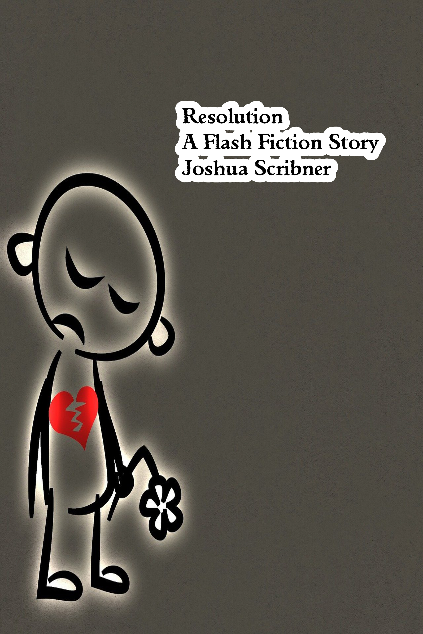 Resolution: A Flash Fiction Story 