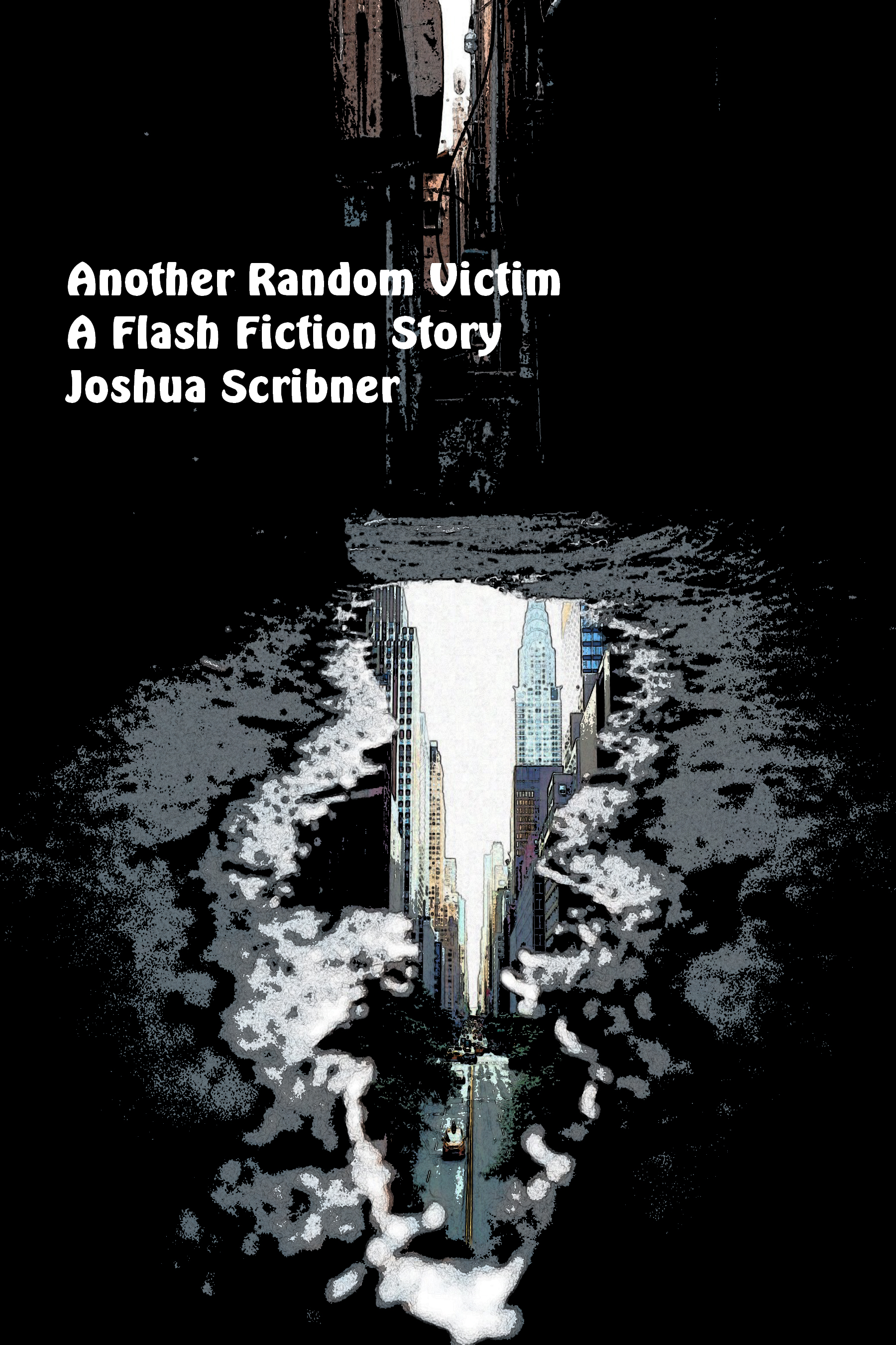 Another Random Victim: A Flash Fiction Story
