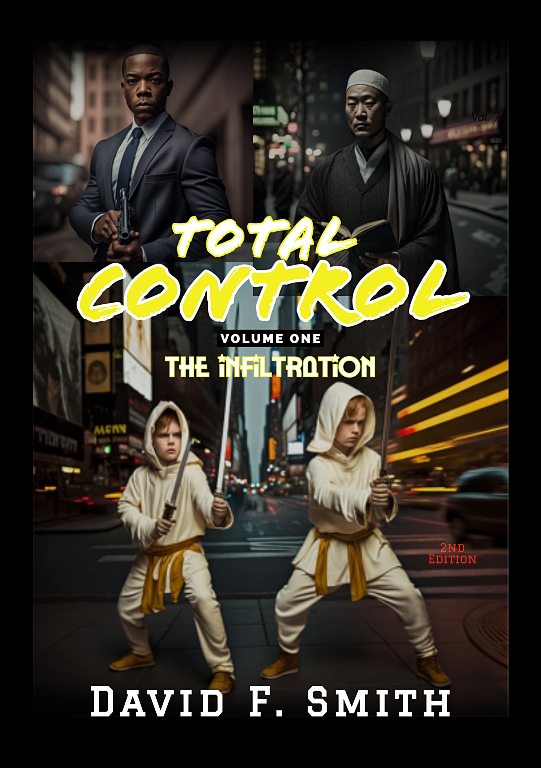 Total Control: Volume 1: The Infiltration