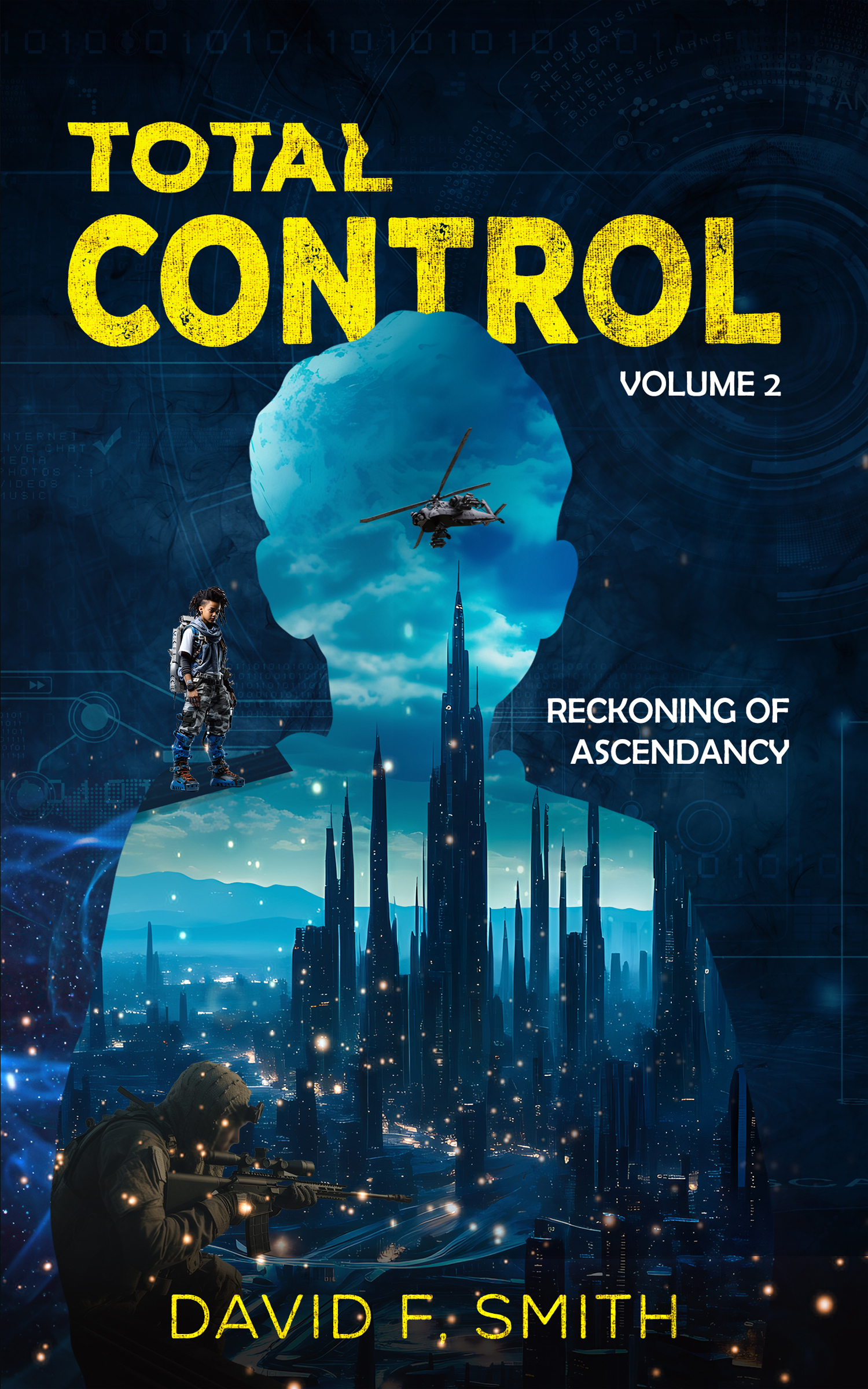 Total Control: Volume 2: Reckoning of Ascendancy
