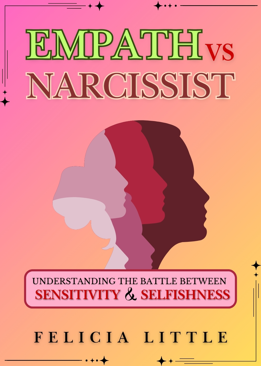 Empath vs Narcissist: Understanding the Battle Between Sensitivity and Selfishness